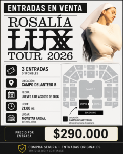 ENTRADAS TICKETS CAMPO DELANTERO B ROSALIA MOBISTAR ARENA 6 DE AGOSTO 2026