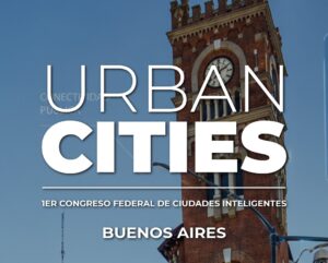 La Usina del Arte reunirá a más de 300 ciudades para debatir innovación y gestión urbana